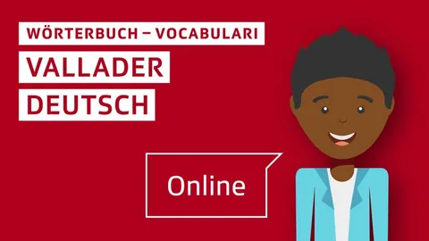 Wörterbuch Vallader – Übersetzung Deutsch Vallader