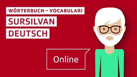 Wörterbuch Sursilvan – Übersetzung Deutsch Sursilvan